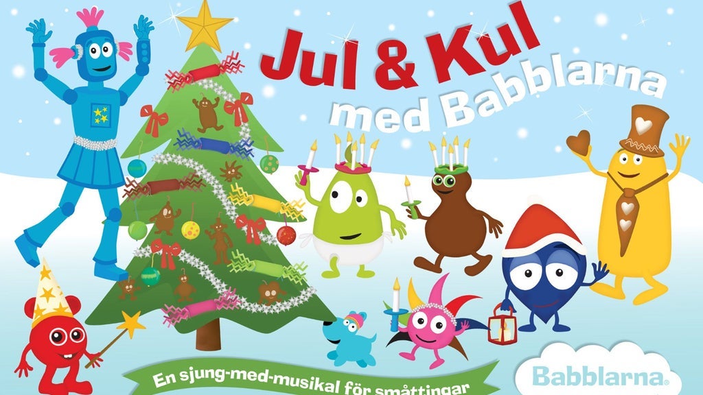 Jul & Kul med Babblarna - Gävle Jul & Kul med Babblarna - Gävle